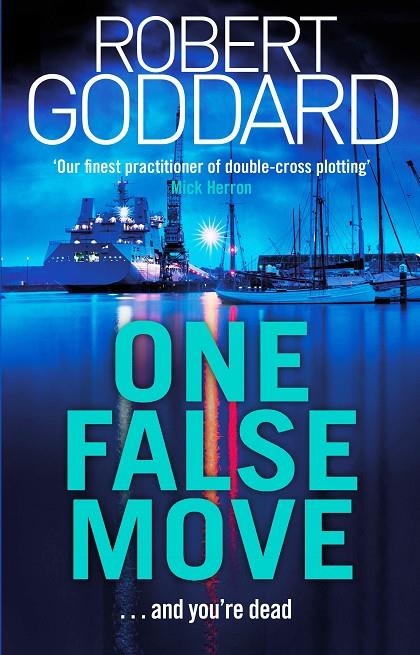 ONE FALSE MOVE | 9780552172615 | GODDARD, ROBERT