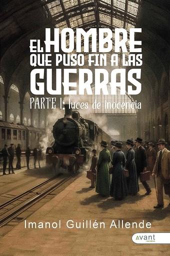 HOMBRE QUE PUSO FIN A LAS GUERRAS, EL | 9791387805661 | GUILLÉN ALLENDE, IMANOL