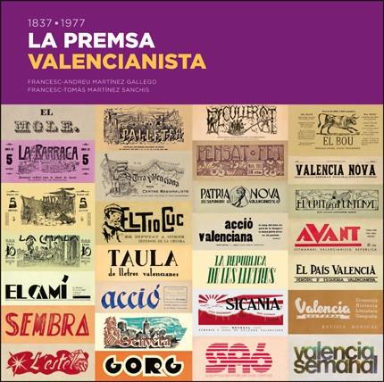 1837-1977 LA PREMSA VALENCIANISTA | 9788411184885 | MARTÍNEZ GALLEGO, FRANCESC-ANDREU