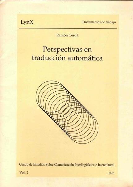 PERSPECTIVAS EN TRADUCCIÓN AUTOMÁTICA | 9788437020600 | CERDA, RAMON