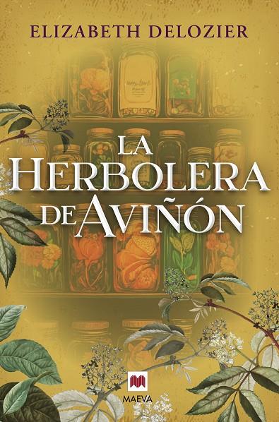 HERBOLERA DE AVIÑÓN, LA | 9791387664572 | DELOZIER, ELIZABETH