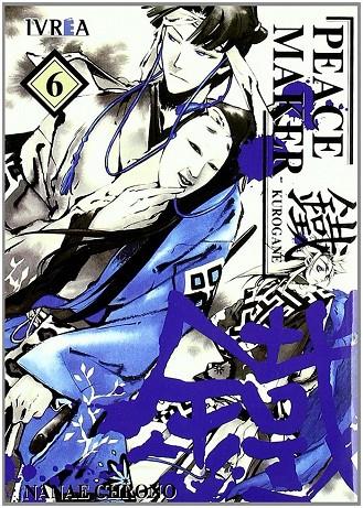 PEACEMAKER KUROGANE 06 | 9788492905904 | CHRONO, NANAE
