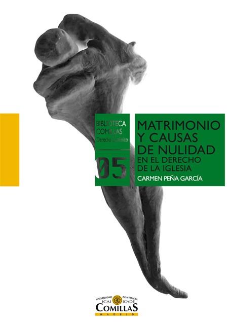 MATRIMONIO Y CAUSAS DE NULIDAD EN EL DERECHO DE LA IGLESIA | 9788484685562 | PEÑA GARCÍA, CARMEN
