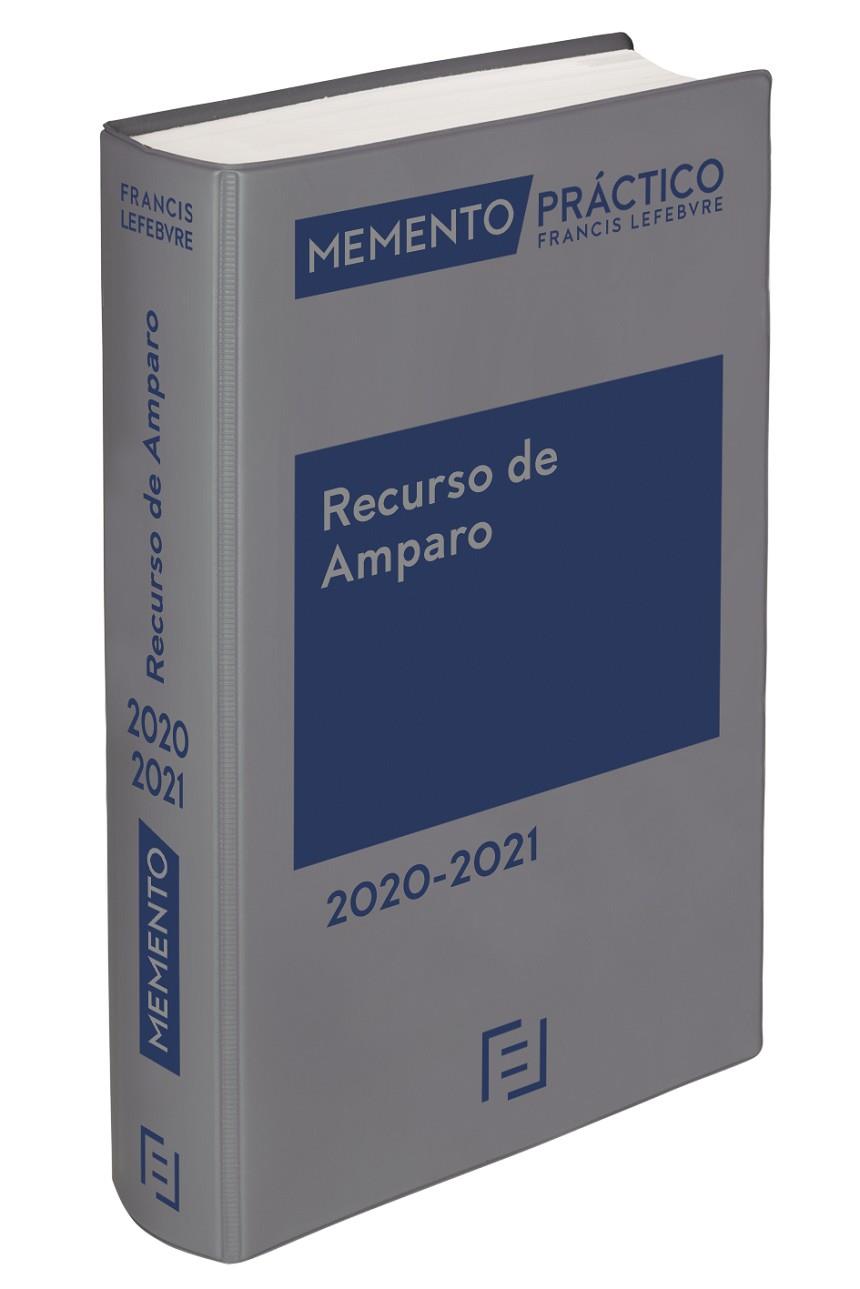 MEMENTO PRÁCTICO RECURSO DE AMPARO 2020 -2021 | 9788417794996 | LEFEBVRE-EL DERECHO