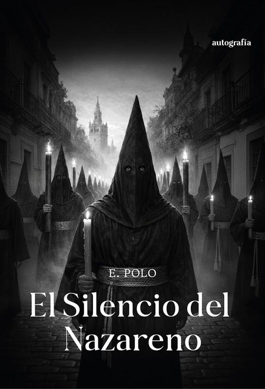 SILENCIO DEL NAZARENO, EL | 9791388319457 | POLO, E.