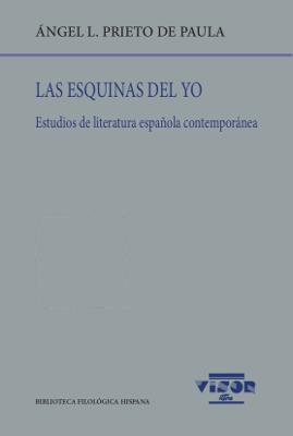 ESQUINAS DEL YO, LAS | 9788498952063 | PRIETO DE PAULA, ÁNGEL L.