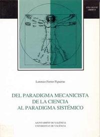 PARADIGMA MECANICISTA DE LA CIENCIA | 9788437028897 | FERRER FIGUERAS, LORENZO