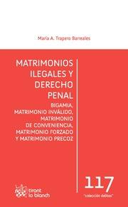 MATRIMONIOS ILEGALES Y DERECHO PENAL | 9788491193647 | TRAPERO BARREALES, MARÍA