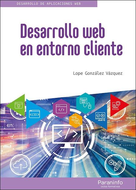 DESARROLLO WEB EN ENTORNO CLIENTE (CFGS) | 9788413661179 | GONZÁLEZ VÁZQUEZ, LOPE