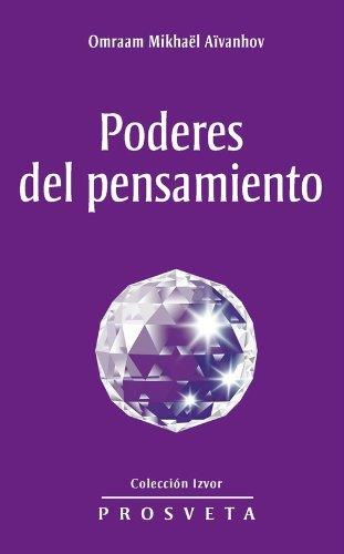 PODERES DEL PENSAMIENTO | 9788493571764 | AIVANHOV, OMRAAM MIKHAEL