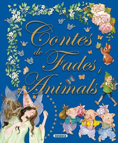 CONTES DE FADES I ANIMALS | 9788467751291 | SUSAETA, EQUIP