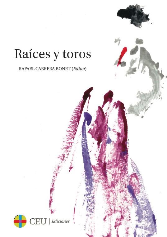 RAÍCES Y TOROS | 9788416477067