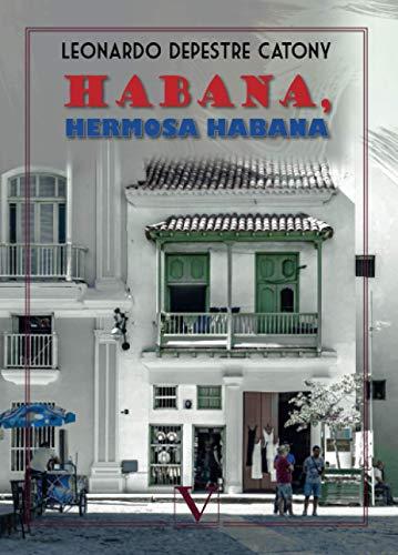 HABANA, HERMOSA HABANA | 9788413372105 | DEPESTRE CATONY, LEONARDO