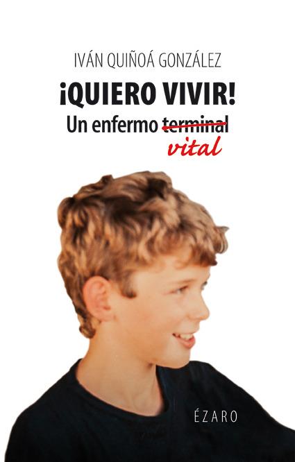 QUIERO VIVIR | 9788494294389 | QUIñOA GONZALEZ, IVAN