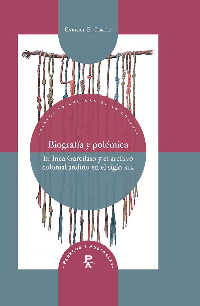 BIOGRAFIA Y POLEMICA | 9788416922802 | CORTEZ, ENRIQUE E.