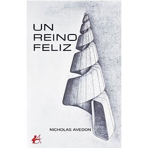 REINO FELIZ, UN | 9788419340528 | AVEDON, NICHOLAS