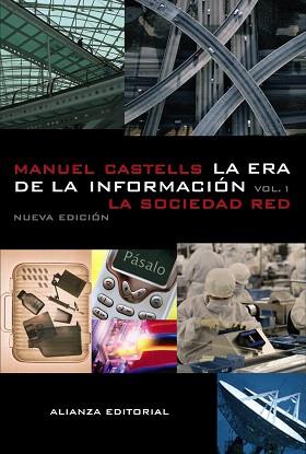 ERA DE LA INFORMACION, LA : LA SOCIEDAD RED (VOL.1) | 9788420677002 | CASTELLS, MANUEL