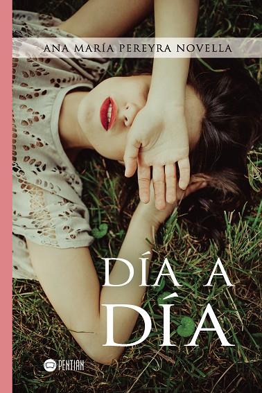 DÍA A DÍA | 9788417102333 | PEREYRA NOVELLA, ANA MARÍA
