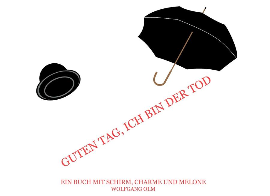 GUTEN TAG, ICH BIN DER TOD | 9783743111660 | OLM, WOLFGANG