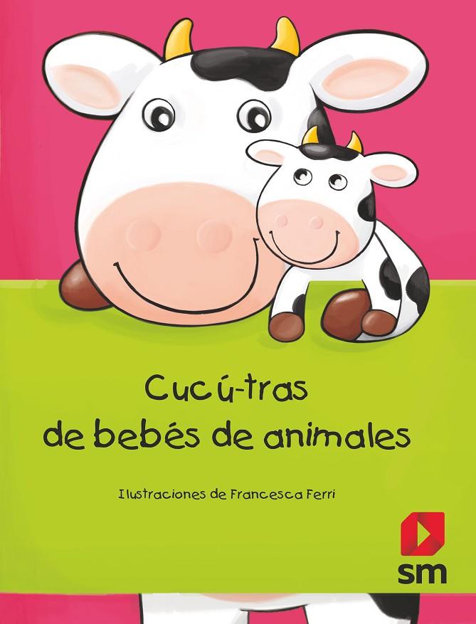 CUCÚ-TRAS DE BEBÉS DE ANIMALES | 9788491820758 | FERRI, FRANCESCA