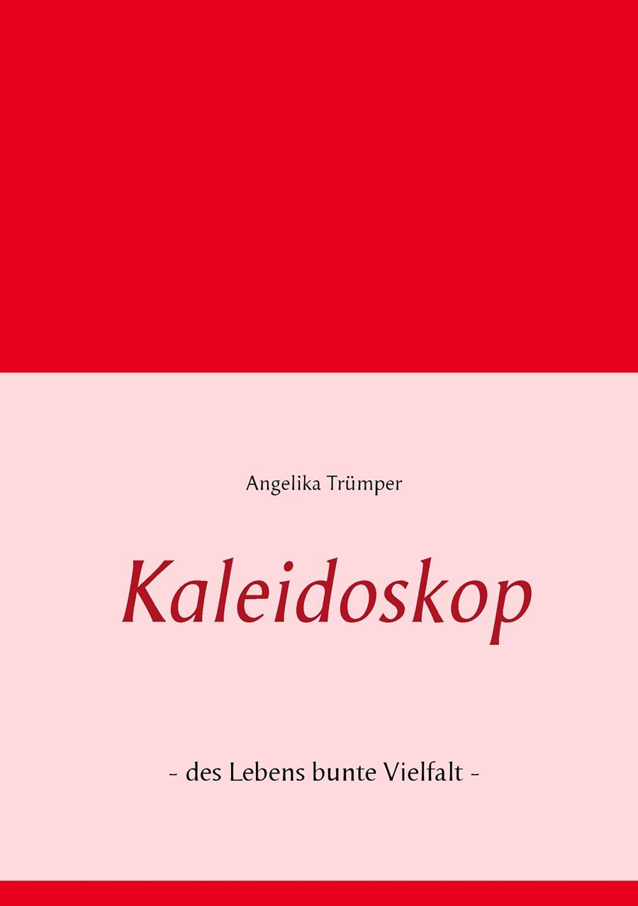 KALEIDOSKOP | 9783750400757 | TRUMPER, ANGELIKA