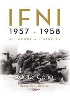 IFNI 1957 - 1958 | 9788417004019 | CANO, ADOLFO