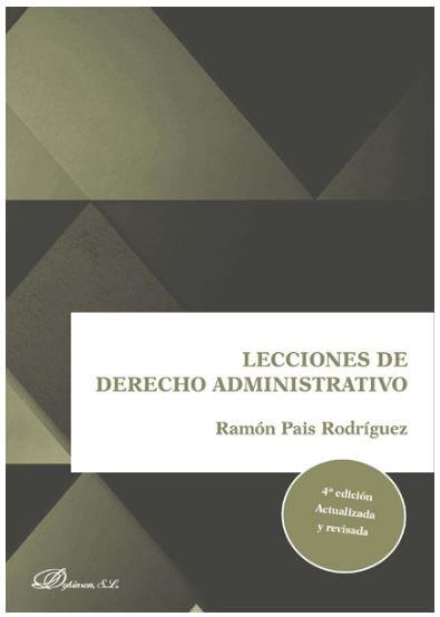 LECCIONES DE DERECHO ADMINISTRATIVO 4 ED. (PRECIO PROVISIONAL) | 9788413242781 | PAIS RODRIGUEZ, RAMON