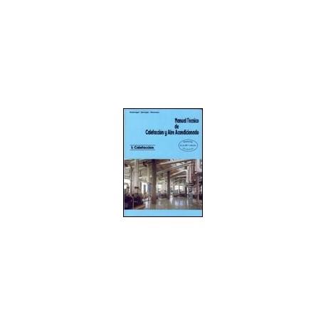 MANUAL TÉCNICO DE CALEFACCIÓN Y A.C. TOMO I : CALEFACCIÓN | 9788485198603 | RECKNAGEL