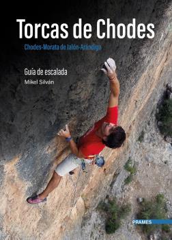 TORCAS DE CHODES. GUIA DE ESCALADA | 9788483216491 | SILVÁN, MIKEL
