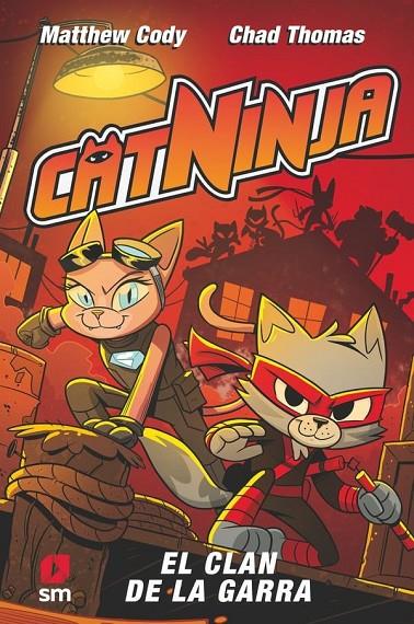 CATNINJA 05 : EL CLAN DE LA GARRA | 9788410552739 | CODY, MATTHEW