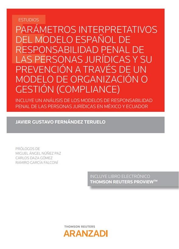 PARAMETROS INTERPRETATIVOS DEL MODELO ESPAÑOL DE RESPONSABILIDAD | 9788413450643 | FERNANDEZ TERUELO JAVIER GUSTAVO