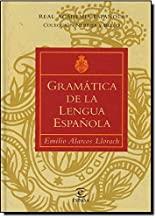 GRAMÁTICA DE LA LENGUA ESPAÑOLA | 9788423979226 | ALARCOS LLORACH, EMILIO