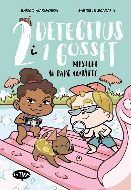 DOS DETECTIUS I UN GOSSET 02 : MISTERI AL PARC AQUÀTIC (ED. EN VALENCIÀ) | 9788413588704 | MARIGONDA, ENRICO