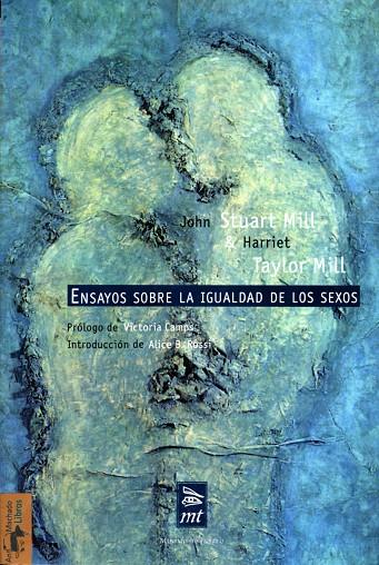 ENSAYOS SOBRE LA IGUALDAD DE LOS SEXOS | 9788477747529 | STUART MILL, JOHN / TAYLOR MILL, HARRIET