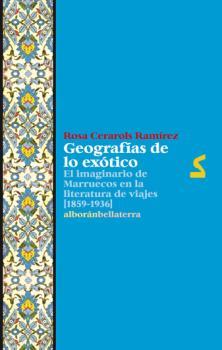 GEOGRAFÍAS DE LO EXÓTICO | 9788472907294 | CERAROLS RAMÍREZ, ROSA