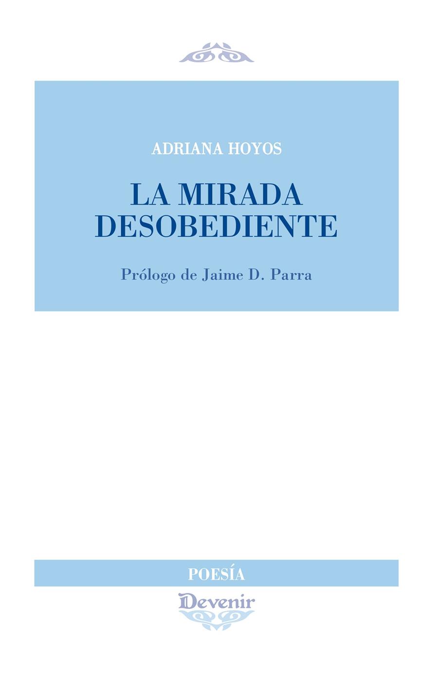 MIRADA DESOBEDIENTE | 9788492877713 | HOYOS, ADRIANA