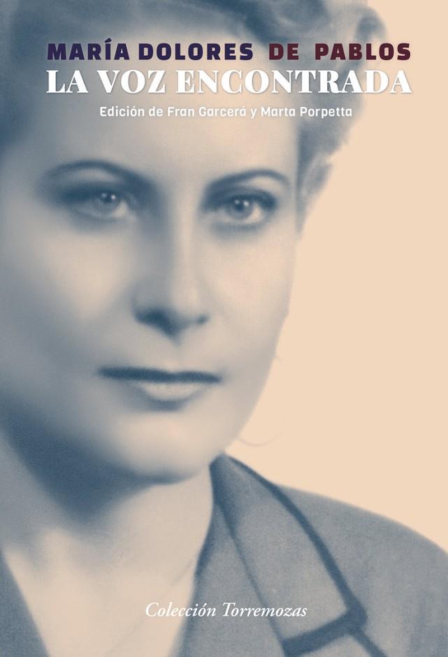 VOZ ENCONTRADA, LA | 9788478398829 | DE PABLOS, MARIA DOLORES
