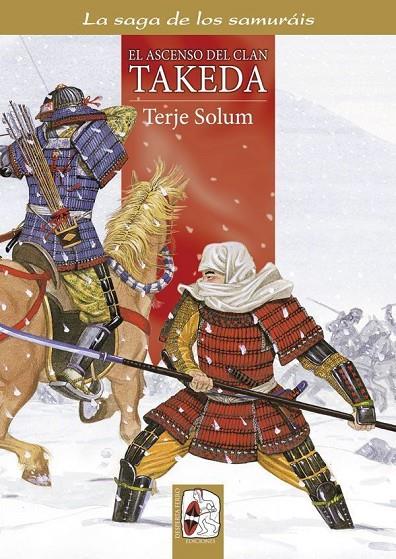 ASCENSO DEL CLAN TAKEDA, EL | 9788494392221 | SOLUM, TERJE