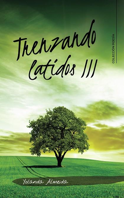 TRENZANDO LATIDOS III | 9788418921032 | ALMEIDA, YOLANDA