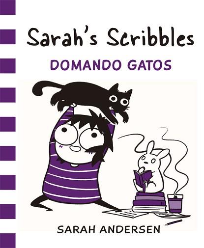 SARAH'S SCRIBBLES : DOMANDO GATOS | 9788416670550 | ANDERSEN, SARAH