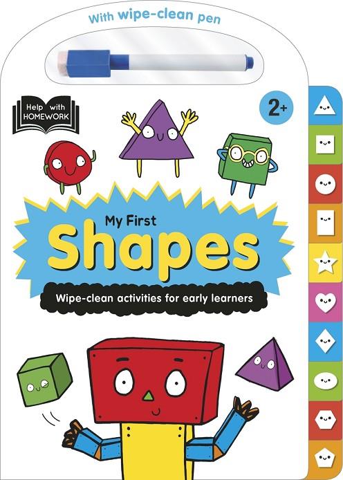 HELP WITH HOMEWORK : MY FIRST SHAPES | 9781786707161