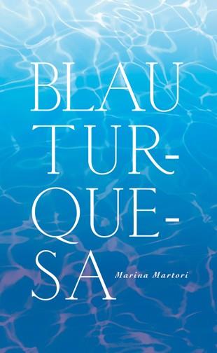 BLAU TURQUESA | 9788424641511 | RUBIO, MARINA