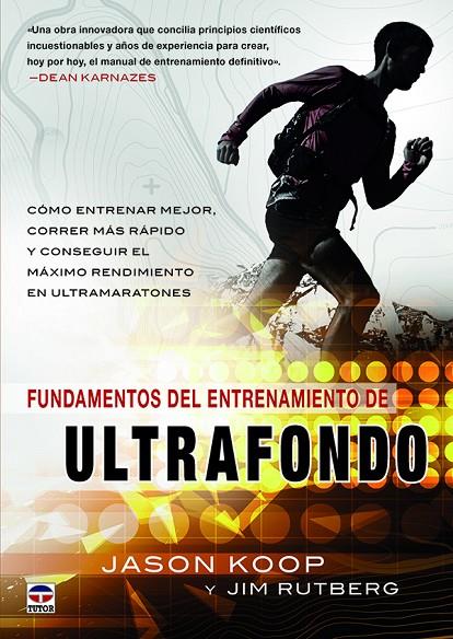 FUNDAMENTOS DEL ENTRENAMIENTO DEL ULTRAFONDO | 9788416676323 | KOOP, JASON / RUTBERG, JIM