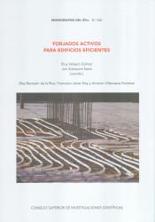 FORJADOS ACTIVOS PARA EDIFICIOS EFICIENTES | 9788400103415 | BERISTAIN DE LA RICA, BLAS / REY, FRANCISCO JAVIER / VILLANUEVA PEÑALVER, ANTONIO