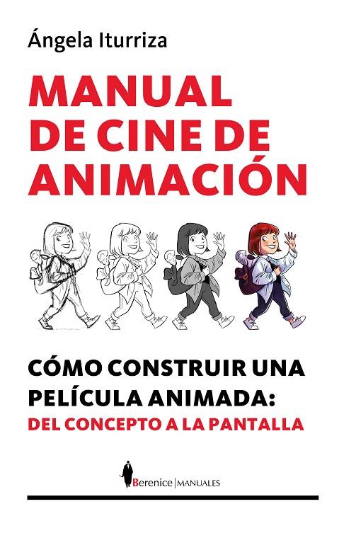 MANUAL DE CINE DE ANIMACIÓN | 9788410356269 | ITURRIZA, ÁNGELA