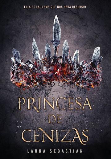 PRINCESA DE CENIZAS 01 | 9788490438886 | SEBASTIAN, LAURA