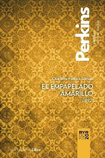 EMPAPELADO AMARILLO, EL | 9788412796315 | PERKINS GILMAN, CHARLOTTE