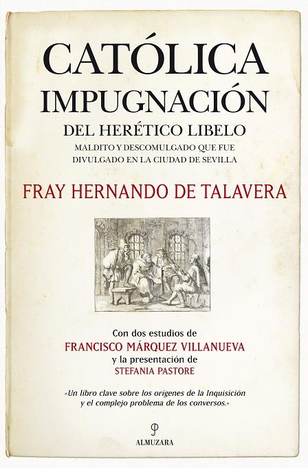 CATOLICA IMPUGNACION DEL HERETICO LIBELO | 9788415338291 | TALAVERA, HERNANDO DE