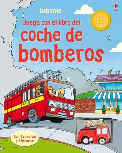 JUEGA CON EL LIBRO DEL COCHE DE BOMBEROS | 9781409503620 | TAPLIN, SAM