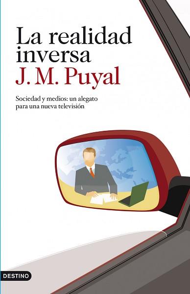 REALIDAD INVERSA, LA | 9788423345120 | PUYAL, JOAQUIM MARIA